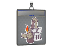 Sticker Slab | Burn Them All